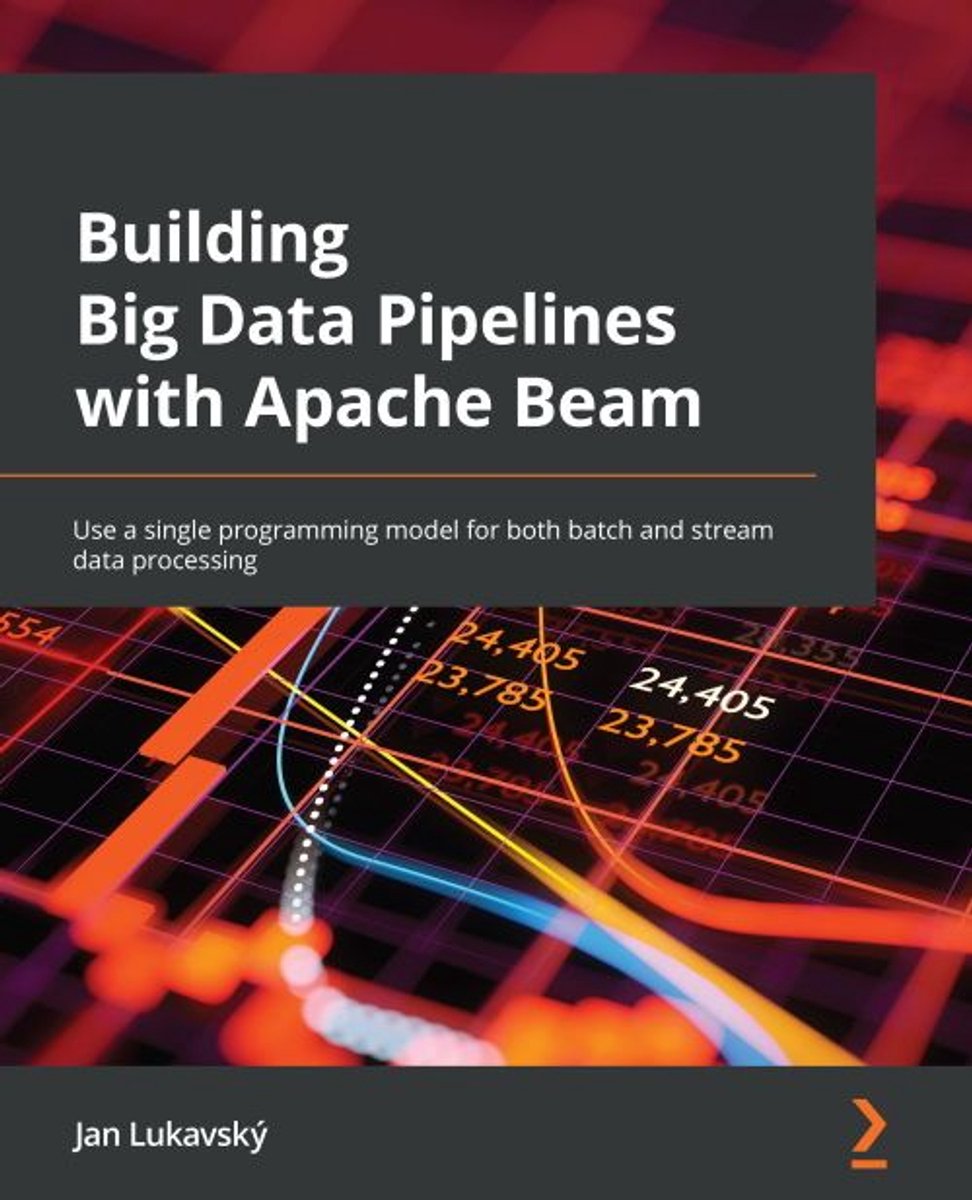 Omslag van Building Big Data Pipelines with Apache Beam