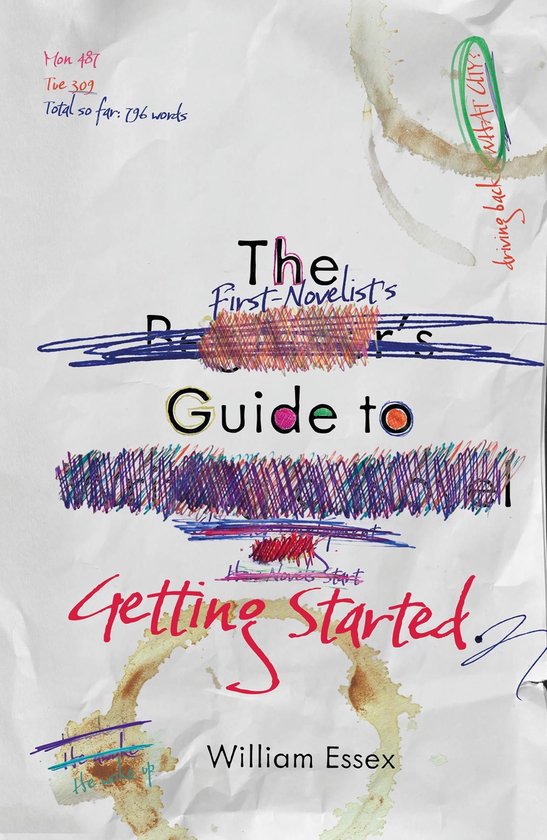 The First-Novelist's Guide to Getting Started - cover