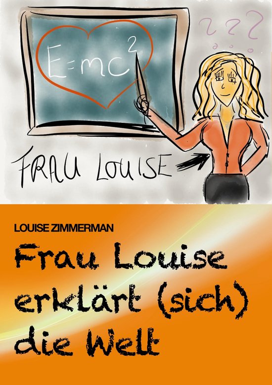 Frau Louise erklärt (sich) die Welt - cover