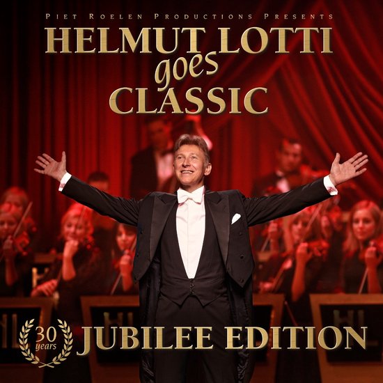 Helmut Lotti - Helmut Lotti Goes Classic (2 CD) (30th Anniversary Edition)