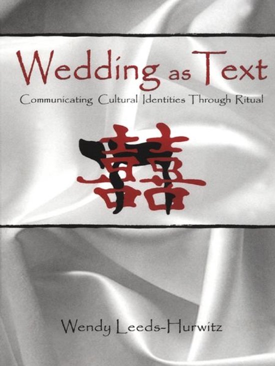 Routledge Communication Series - Wedding as Text - cover