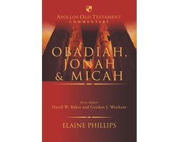 Apollos Old Testament Commentary - Obadiah, Jonah and Micah