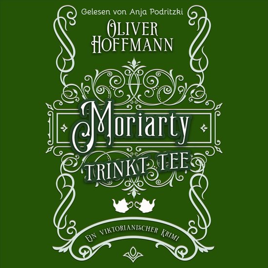 Moriarty trinkt Tee - cover