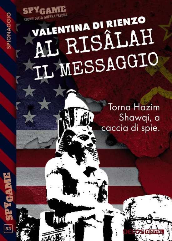 Spy Game 53 - Al risâlah - Il messaggio - cover