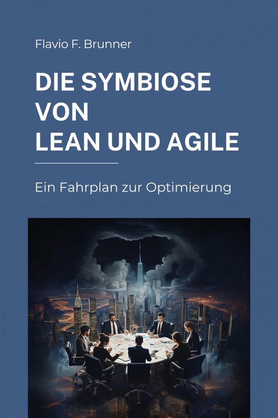 Die Symbiose von Lean und Agile - cover