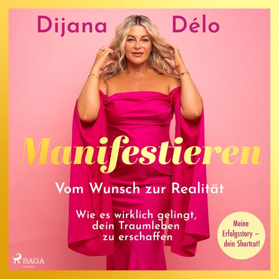 Manifestieren. Vom Wunsch zur Realität - wie es wirklich ge ... - cover