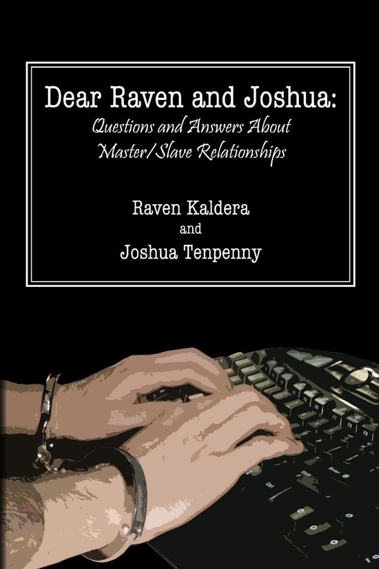 Dear Raven and Joshua: Questions and Answers About Master/Sl ... - cover