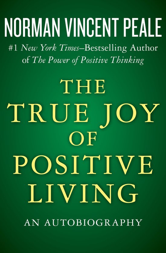 The True Joy of Positive Living - cover
