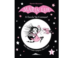 Maria Lua 1: A Escola Vai Começar!