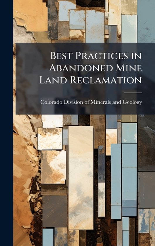 Best Practices in Abandoned Mine Land Reclamation - cover
