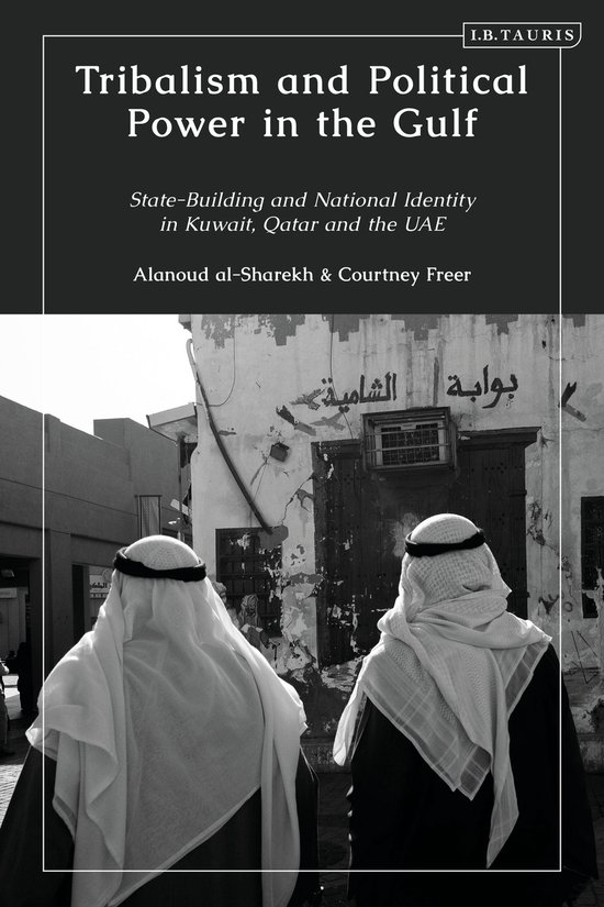 Tribalism and Political Power in the Gulf - cover