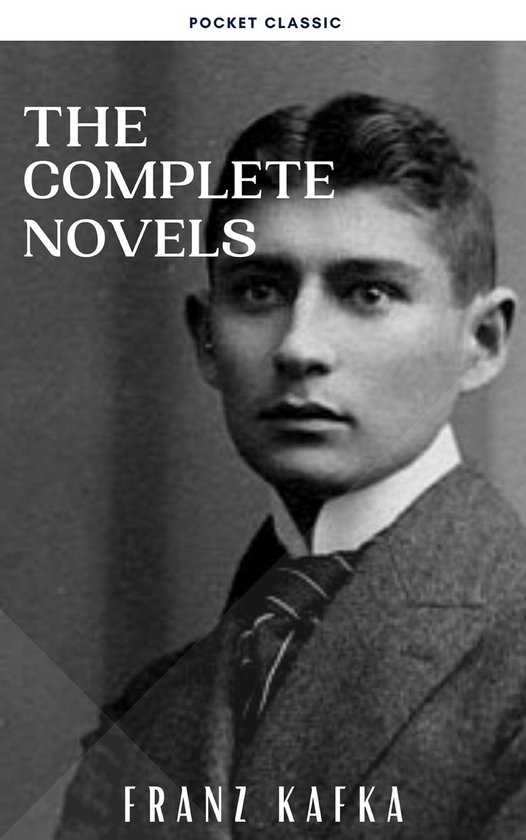 Franz Kafka: The Complete Novels - cover