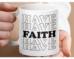 Mok Have Faith Mug, Faith Mug, Religious Mug, Motivational Mug, Christian Gift, Gift for Believer, Inspirational Coffee Mug