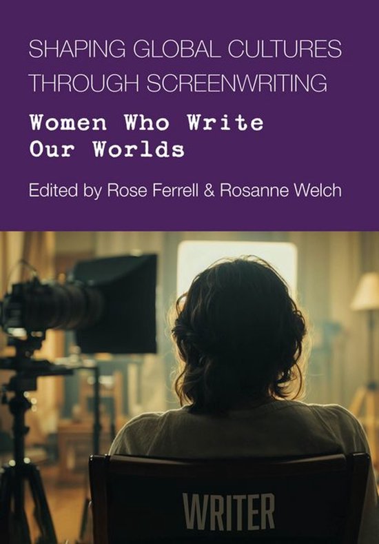 Shaping Global Cultures through Screenwriting - cover