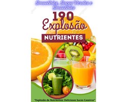 Explosão de Nutrientes: Deliciosos Sucos Caseiros