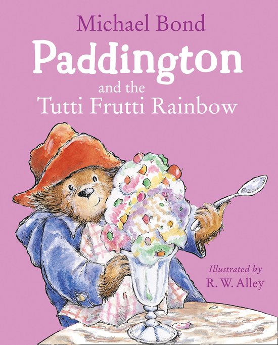 Paddington and the Tutti Frutti Rainbow - cover