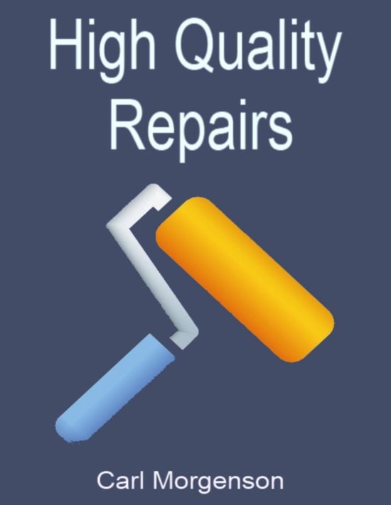 High Quality Repairs - cover