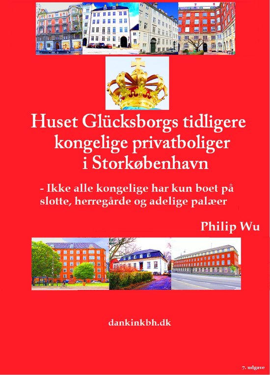 Huset Glücksborgs tidligere kongelige privatboliger i Stork ... - cover