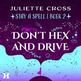 Don’t Hex and Drive