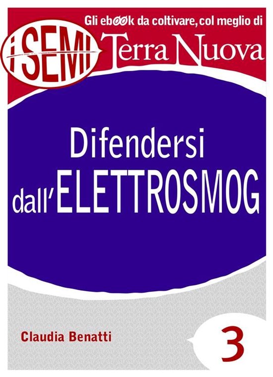 I Semi di Terra Nuova 3 - Difendersi dall'elettrosmog - cover