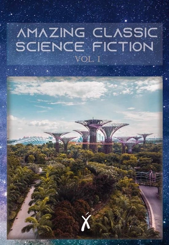 Xingú Cifi - Amazing Classic Science Fiction Stories Vol I - cover