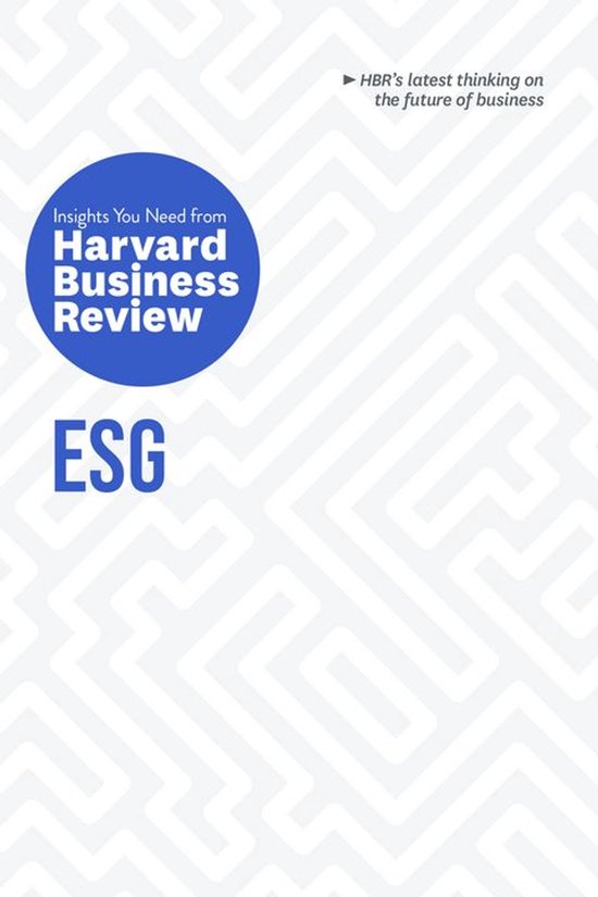 HBR Insights Series - ESG: The Insights You Need from Harvar ... - cover
