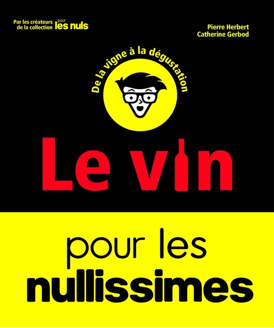 Pour les nuls - Le Vin pour les Nullissimes, 2e éd - cover