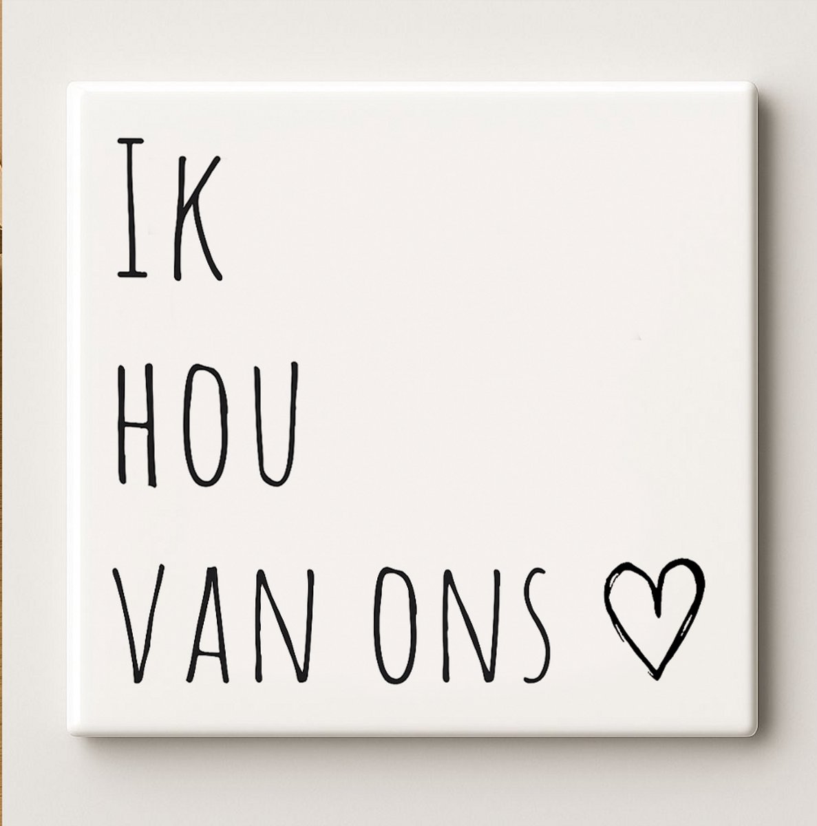 Ik Hou van Ons Keramische Tegel – 15x15cm Romantische Minimalistische Wanddecoratie Cadeau