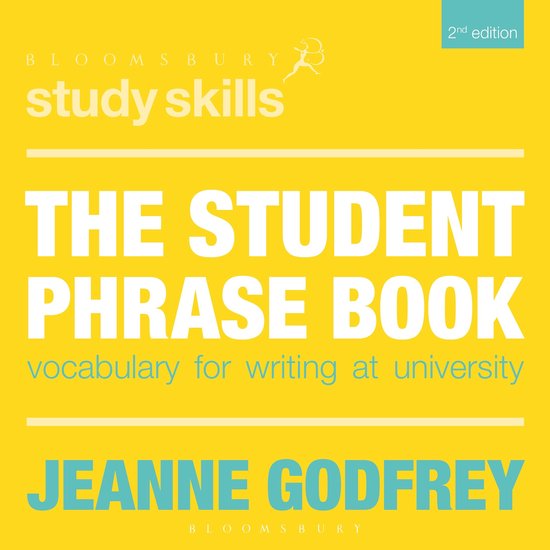 Bloomsbury Study Skills - The Student Phrase Book - cover