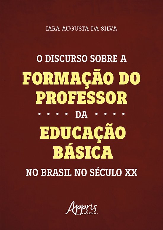 O Discurso Sobre a Formação do Professor da Educação Bá ... - cover