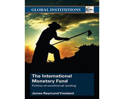 Global Institutions - The International Monetary Fund (IMF)