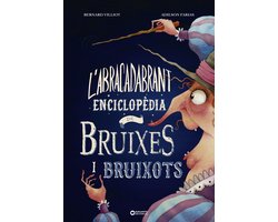 Llibres infantils i juvenils - Diversos - L'abracadabrant enciclopèdia de bruixes i bruixots