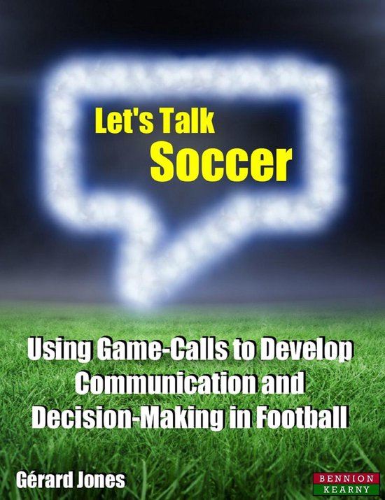 Let's Talk Soccer: Using Game-Calls to Develop Communication ... - cover