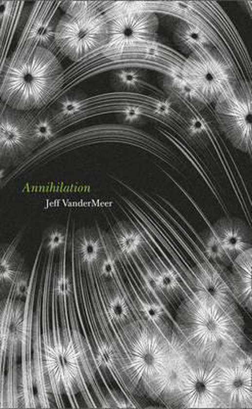 Livre "Annihilation" de Jeff VanderMeer avec un motif abstrait noir et blanc de fleurs explosives et de lignes courbes.