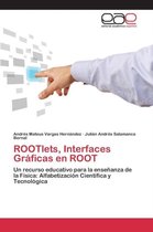 ROOTlets, Interfaces Gráficas en ROOT