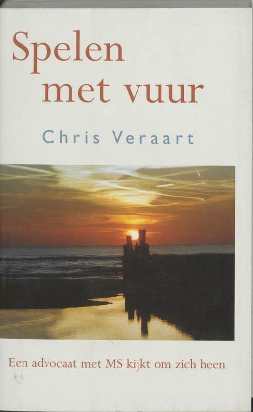 Cover van het boek 'Spelen met vuur' van Chris Veraart