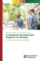 A expansão da Educação Superior no Amapá