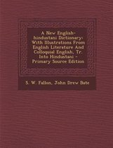 A New English-Hindustani Dictionary
