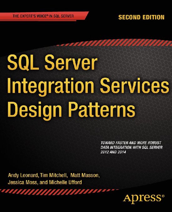 SQL Server Integration Services Design Patterns (ebook), Tim Mitchell ...