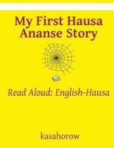 My First Hausa Ananse Story