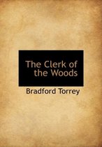 The Clerk of the Woods