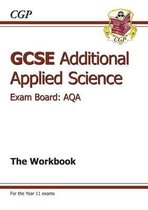 GCSE Additional Applied Science AQA Workbook (A*-G Course)