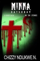 Minna, Saturday