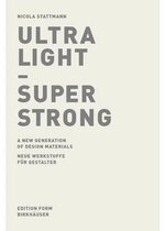 Ultra Light - Super Strong