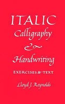 Italic Calligraphy and Handwriting Exercises and Text