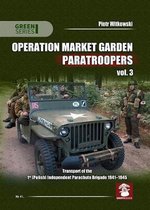 Green Series- Operation Market Garden Paratroopers