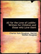 All for the Love of Laddie