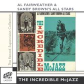 Al & Sandy Brown's All Fairweather - The Incredible McJazz (CD)