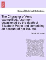 The Character of Anna Exemplified