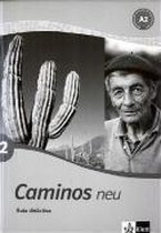 Caminos 2 Neu. Guia Didactica